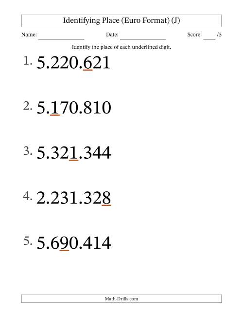 The Euro Format Identifying Place from Ones to Millions (Large Print) (J) Math Worksheet