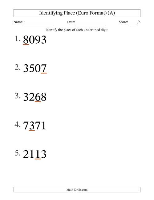 The Euro Format Identifying Place from Ones to Thousands (Large Print) (A) Math Worksheet