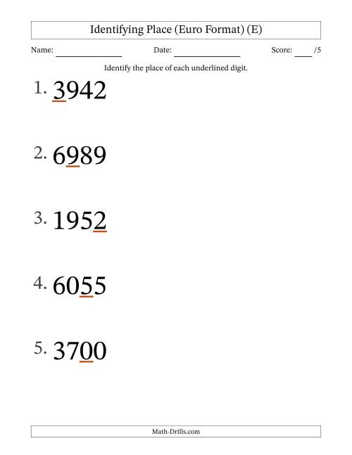The Euro Format Identifying Place from Ones to Thousands (Large Print) (E) Math Worksheet