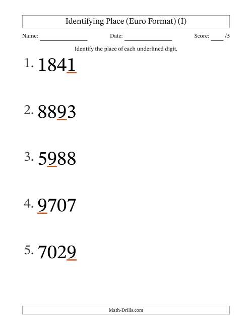 The Euro Format Identifying Place from Ones to Thousands (Large Print) (I) Math Worksheet