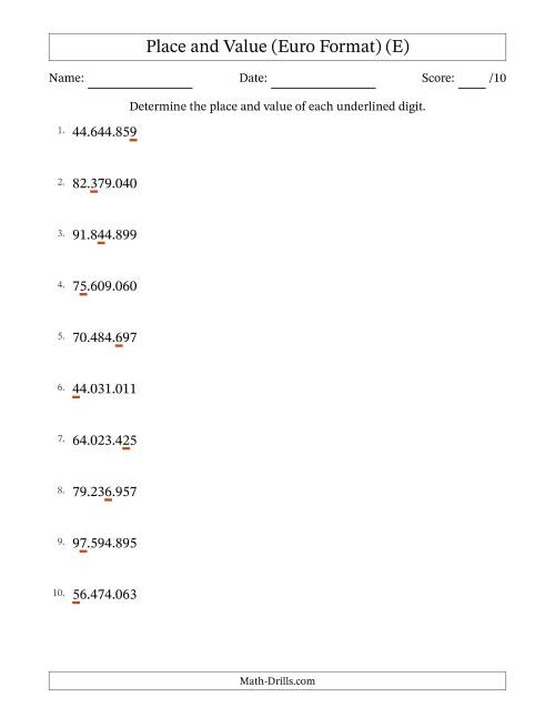 The Euro Format Determining Place and Value from Ones to Ten Millions (E) Math Worksheet