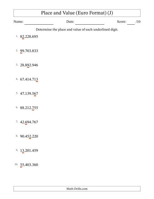 The Euro Format Determining Place and Value from Ones to Ten Millions (J) Math Worksheet