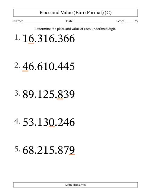 The Euro Format Determining Place and Value from Ones to Ten Millions (Large Print) (C) Math Worksheet
