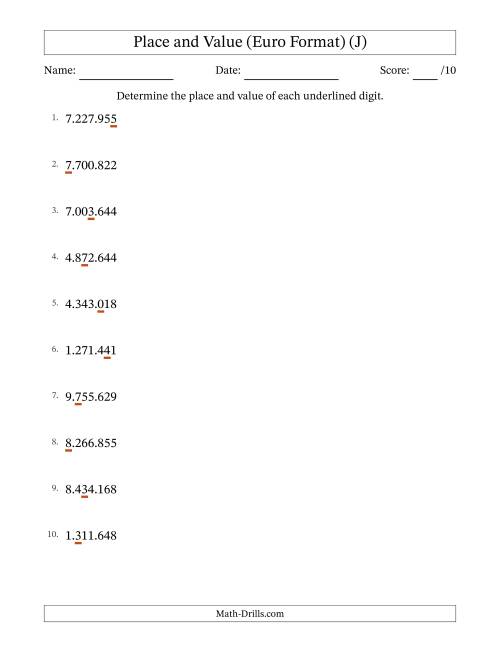 The Euro Format Determining Place and Value from Ones to Millions (J) Math Worksheet