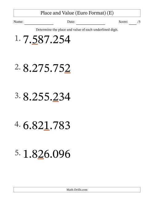 The Euro Format Determining Place and Value from Ones to Millions (Large Print) (E) Math Worksheet