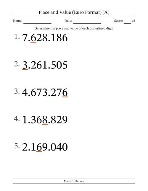 The Euro Format Determining Place and Value from Ones to Millions (Large Print) (All) Math Worksheet