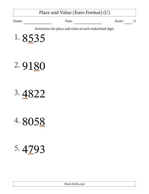 The Euro Format Determining Place and Value from Ones to Thousands (Large Print) (C) Math Worksheet