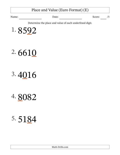 The Euro Format Determining Place and Value from Ones to Thousands (Large Print) (E) Math Worksheet