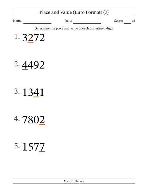 The Euro Format Determining Place and Value from Ones to Thousands (Large Print) (J) Math Worksheet