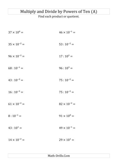 The Multiplying and Dividing Whole Numbers by All Powers of Ten (Exponent Form) (All) Math Worksheet