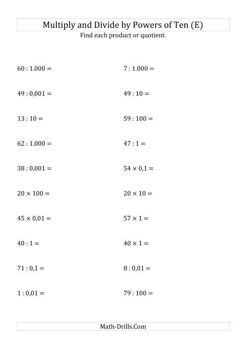 The Multiplying and Dividing Whole Numbers by All Powers of Ten (Standard Form) (E) Math Worksheet