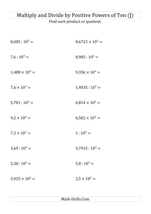 The Multiplying and Dividing Decimals by Positive Powers of Ten (Exponent Form) (J) Math Worksheet
