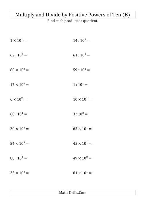 The Multiplying and Dividing Whole Numbers by Positive Powers of Ten (Exponent Form) (B) Math Worksheet