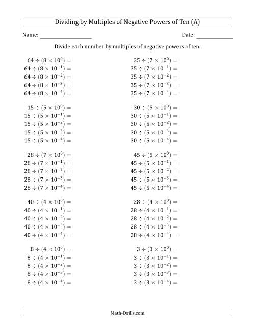 The Learning to Divide Numbers (Quotients Range 1 to 10) by Multiples of Negative Powers of Ten in Exponent Form (A) Math Worksheet