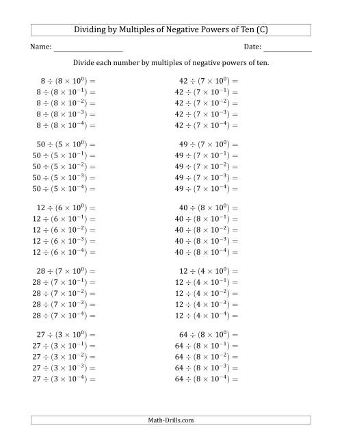 The Learning to Divide Numbers (Quotients Range 1 to 10) by Multiples of Negative Powers of Ten in Exponent Form (C) Math Worksheet