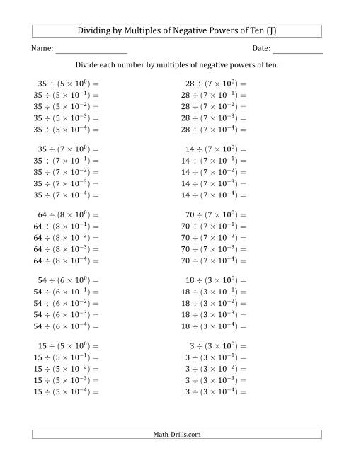 The Learning to Divide Numbers (Quotients Range 1 to 10) by Multiples of Negative Powers of Ten in Exponent Form (J) Math Worksheet