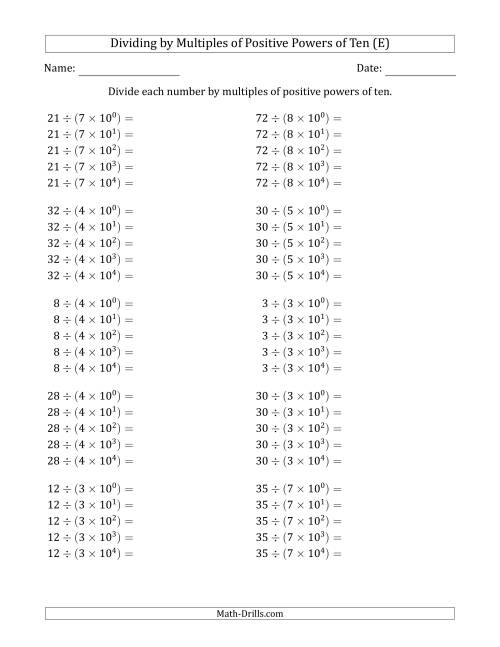The Learning to Divide Numbers (Quotients Range 1 to 10) by Multiples of Positive Powers of Ten in Exponent Form (E) Math Worksheet