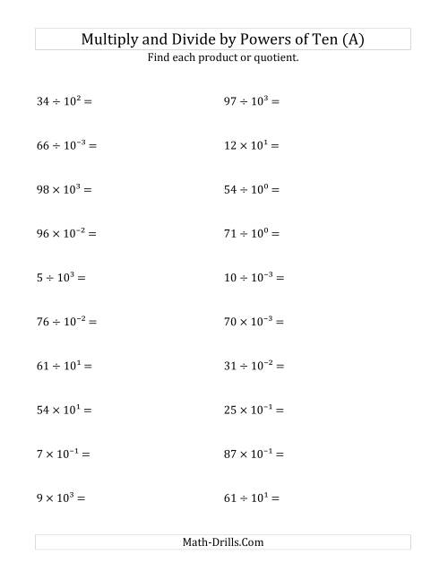The Multiplying and Dividing Whole Numbers by All Powers of Ten (Exponent Form) (A) Math Worksheet