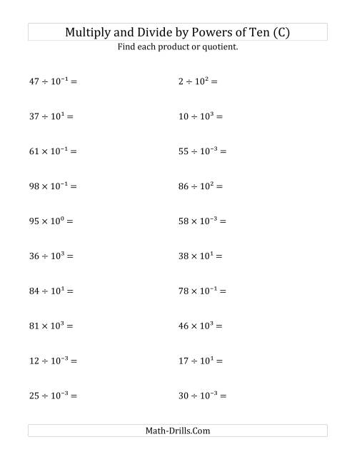 The Multiplying and Dividing Whole Numbers by All Powers of Ten (Exponent Form) (C) Math Worksheet