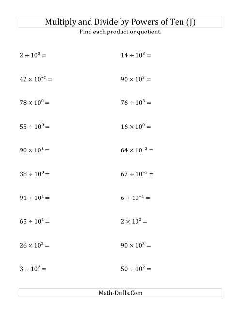 The Multiplying and Dividing Whole Numbers by All Powers of Ten (Exponent Form) (J) Math Worksheet
