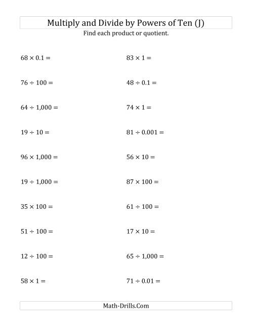 The Multiplying and Dividing Whole Numbers by All Powers of Ten (Standard Form) (J) Math Worksheet