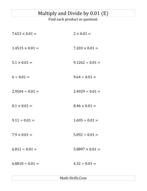 The Multiplying and Dividing Decimals by 0.01 (E) Math Worksheet