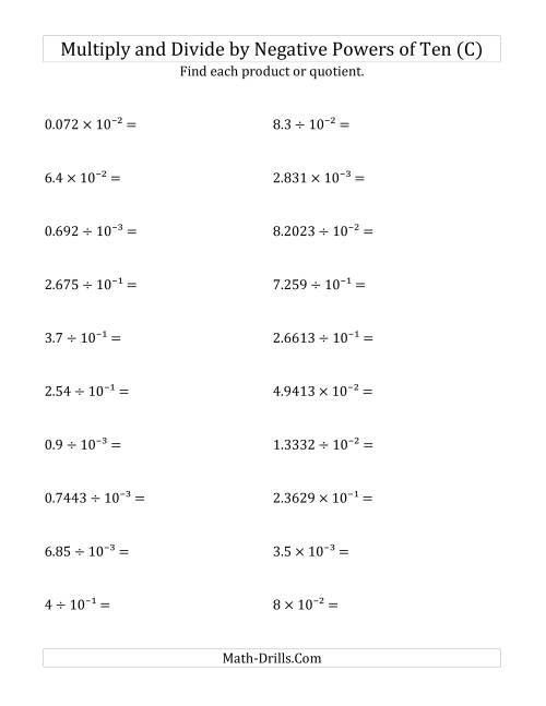 The Multiplying and Dividing Decimals by Negative Powers of Ten (Exponent Form) (C) Math Worksheet