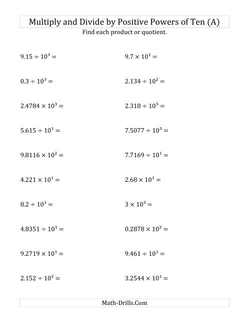 The Multiplying and Dividing Decimals by Positive Powers of Ten (Exponent Form) (All) Math Worksheet