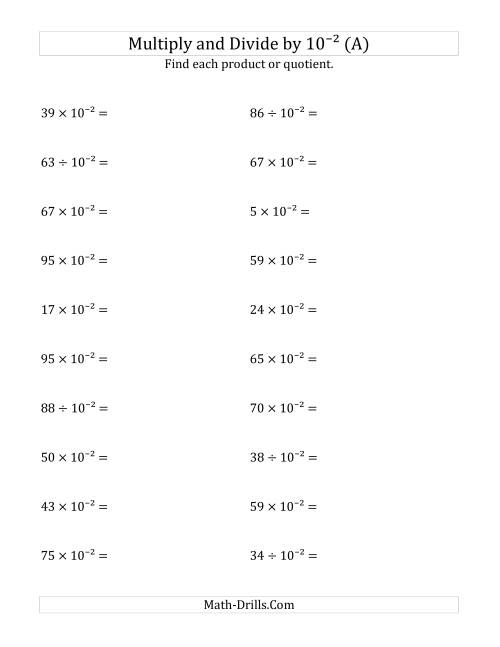 The Multiplying and Dividing Whole Numbers by 10<sup>-2</sup> (A) Math Worksheet