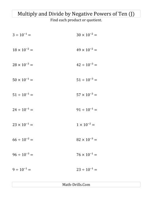 The Multiplying and Dividing Whole Numbers by Negative Powers of Ten (Exponent Form) (J) Math Worksheet