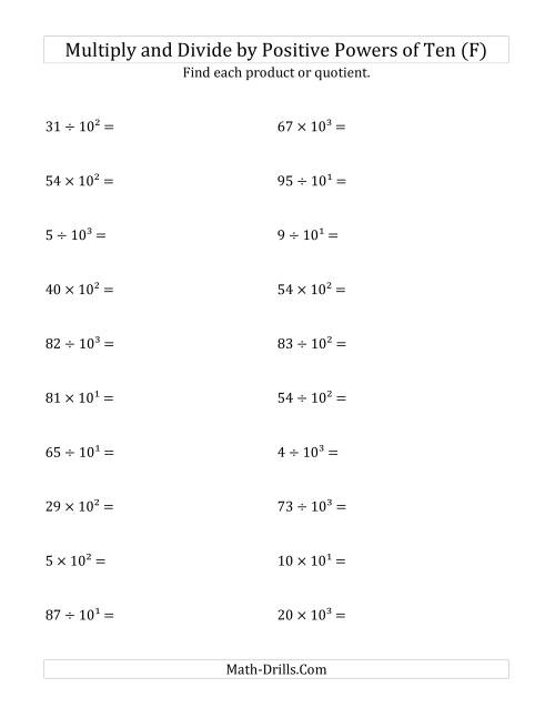 The Multiplying and Dividing Whole Numbers by Positive Powers of Ten (Exponent Form) (F) Math Worksheet