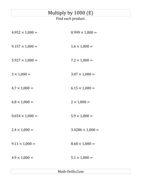 The Multiplying Decimals by 1,000 (E) Math Worksheet