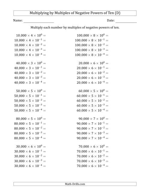 The Learning to Multiply Numbers (Range 1 to 10) by Multiples of Negative Powers of Ten in Exponent Form (Whole Number Answers) (D) Math Worksheet