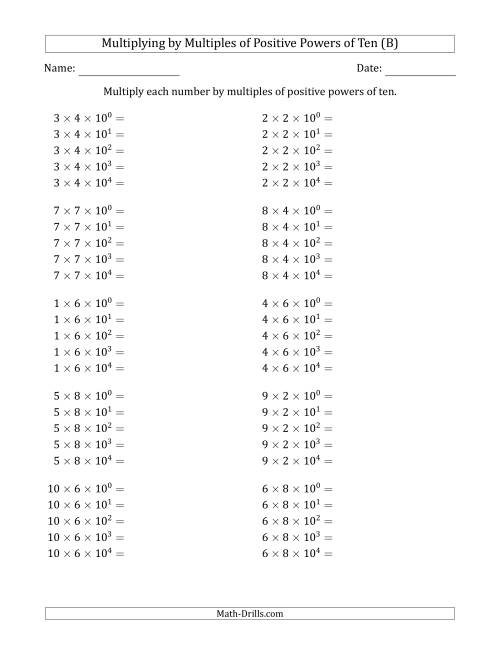 The Learning to Multiply Numbers (Range 1 to 10) by Multiples of Positive Powers of Ten in Exponent Form (B) Math Worksheet