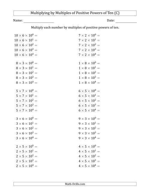 The Learning to Multiply Numbers (Range 1 to 10) by Multiples of Positive Powers of Ten in Exponent Form (C) Math Worksheet
