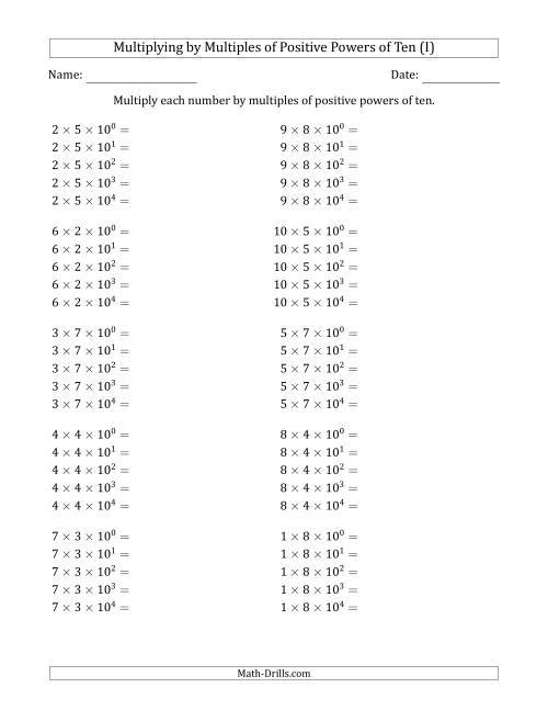 The Learning to Multiply Numbers (Range 1 to 10) by Multiples of Positive Powers of Ten in Exponent Form (I) Math Worksheet