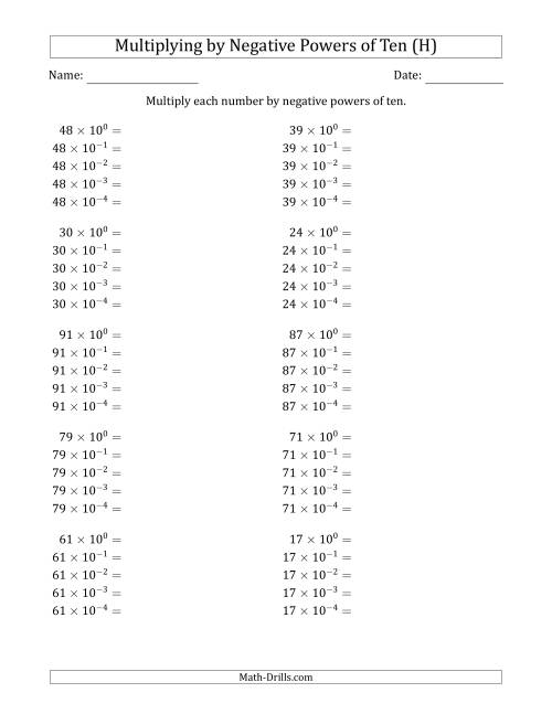 The Learning to Multiply Numbers (Range 10 to 99) by Negative Powers of Ten in Exponent Form (H) Math Worksheet