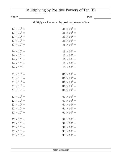 The Learning to Multiply Numbers (Range 10 to 99) by Positive Powers of Ten in Exponent Form (E) Math Worksheet