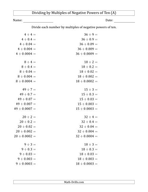The Learning to Divide Numbers (Quotients Range 1 to 10) by Multiples of Negative Powers of Ten in Standard Form (A) Math Worksheet