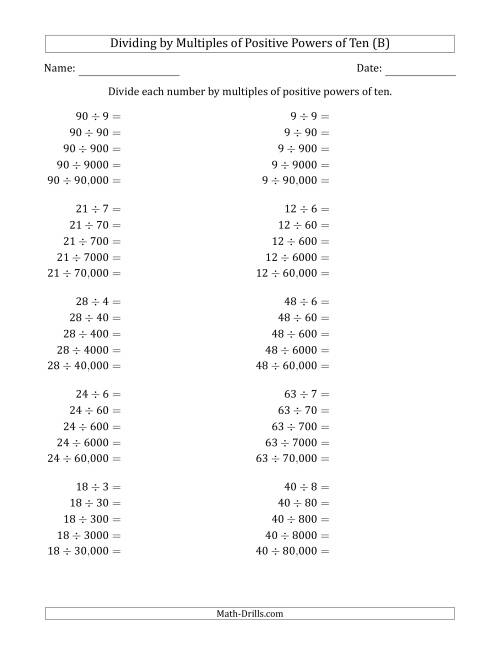The Learning to Divide Numbers (Quotients Range 1 to 10) by Multiples of Positive Powers of Ten in Standard Form (B) Math Worksheet