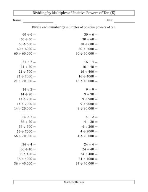 The Learning to Divide Numbers (Quotients Range 1 to 10) by Multiples of Positive Powers of Ten in Standard Form (E) Math Worksheet
