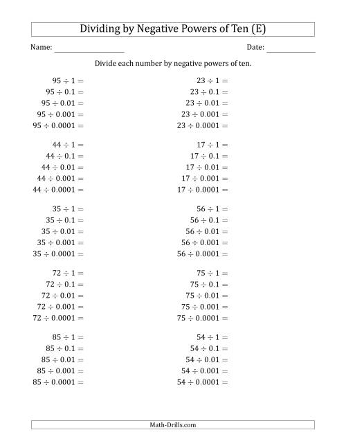 The Learning to Divide Numbers (Range 10 to 99) by Negative Powers of Ten in Standard Form (E) Math Worksheet