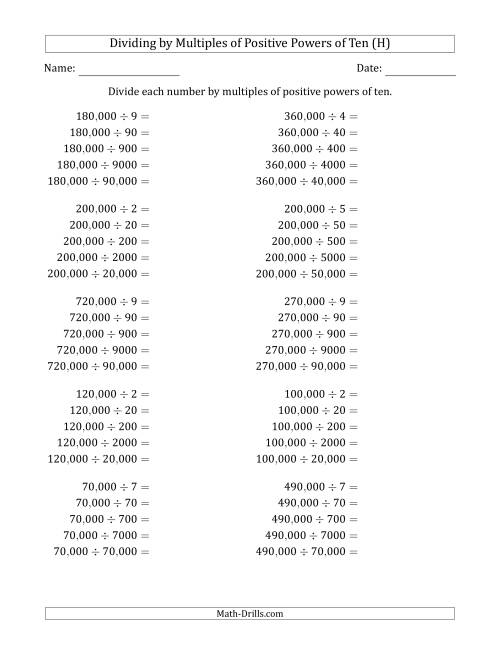 The Learning to Divide Numbers (Quotients Range 1 to 10) by Multiples of Positive Powers of Ten in Standard Form (Whole Number Answers) (H) Math Worksheet
