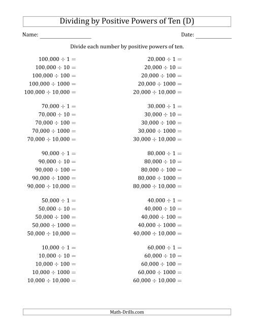The Learning to Divide Numbers (Range 1 to 10) by Positive Powers of Ten in Standard Form (Whole Number Answers) (D) Math Worksheet