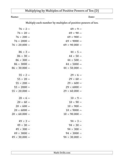 The Learning to Multiply Numbers (Range 10 to 99) by Multiples of Positive Powers of Ten in Standard Form (D) Math Worksheet