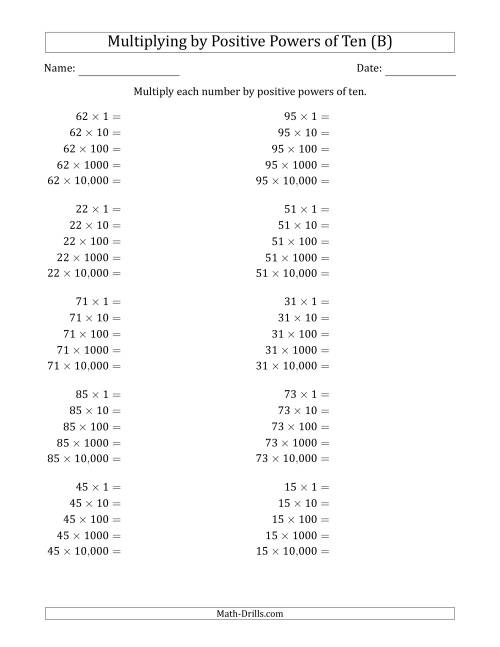 The Learning to Multiply Numbers (Range 10 to 99) by Positive Powers of Ten in Standard Form (B) Math Worksheet