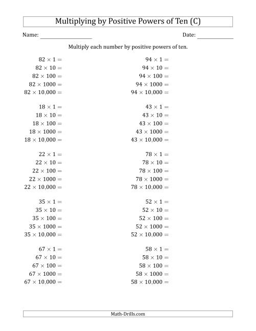 The Learning to Multiply Numbers (Range 10 to 99) by Positive Powers of Ten in Standard Form (C) Math Worksheet