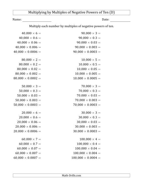 The Learning to Multiply Numbers (Range 1 to 10) by Multiples of Negative Powers of Ten in Standard Form (Whole Number Answers) (D) Math Worksheet