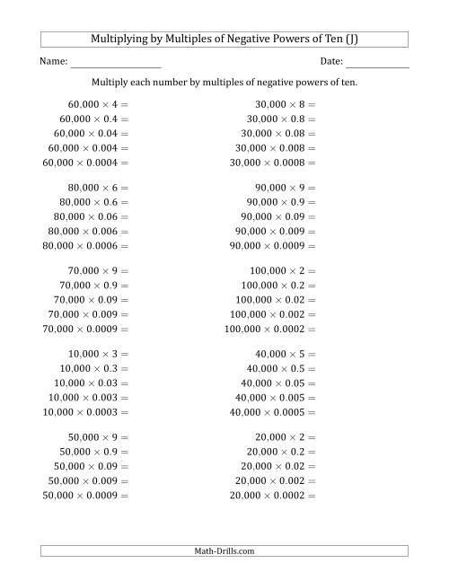 The Learning to Multiply Numbers (Range 1 to 10) by Multiples of Negative Powers of Ten in Standard Form (Whole Number Answers) (J) Math Worksheet
