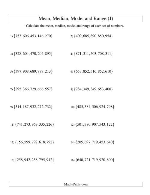 The Mean, Median, Mode and Range -- Unsorted Sets (Sets of 5 from 100 to 999) (J) Math Worksheet